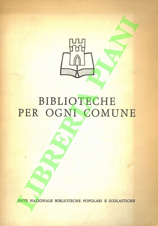 Biblioteche per ogni Comune.