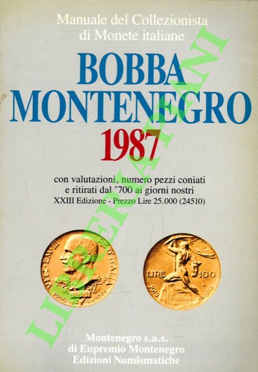 Bobba Montenegro 1987 con valutazioni, numero pezzi coniati e ritirati …