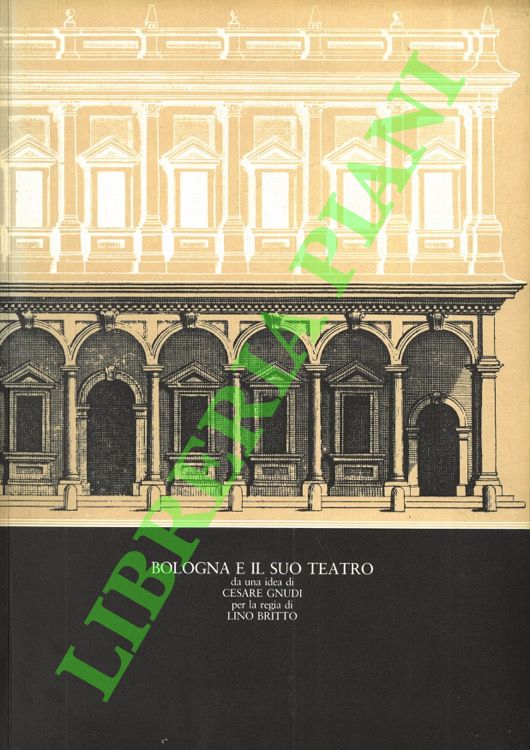 Bologna e il suo teatro.