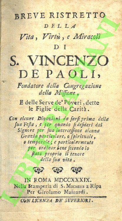 Breve ristretto della vita, virtù, e miracoli di S. Vincenzo …