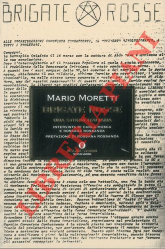 Brigate Rosse. Una storia italiana. Intervista di Carla Mosca e …