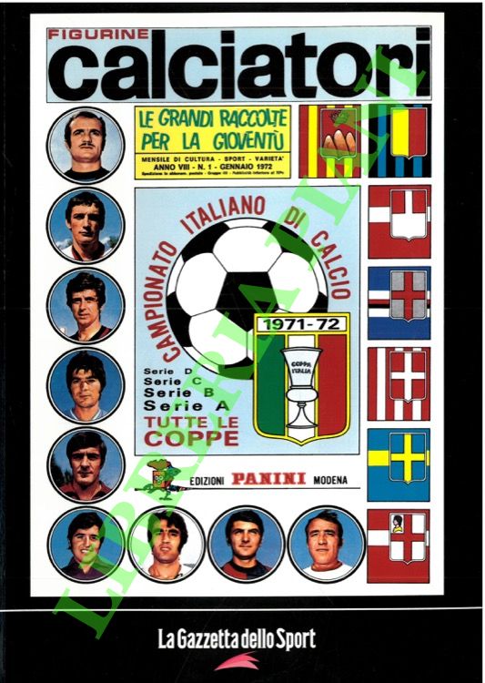 Calciatori. La raccolta completa degli album Panini. 1971-72.