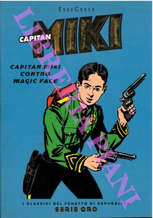 Capitan Miki. Capitan Miki contro Magic Face.