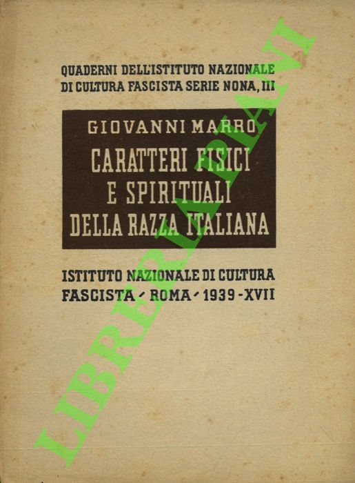 Caratteri fisici e spirituali della razza italiana.