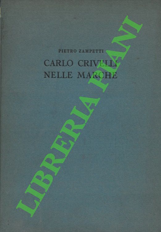 Carlo Crivelli nelle Marche.