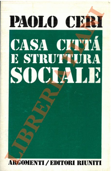 Casa, città e struttura sociale.