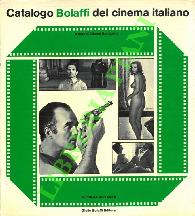 Catalogo Bolaffi del cinema italiano. N. 2. 1966/1975. Tutti i …