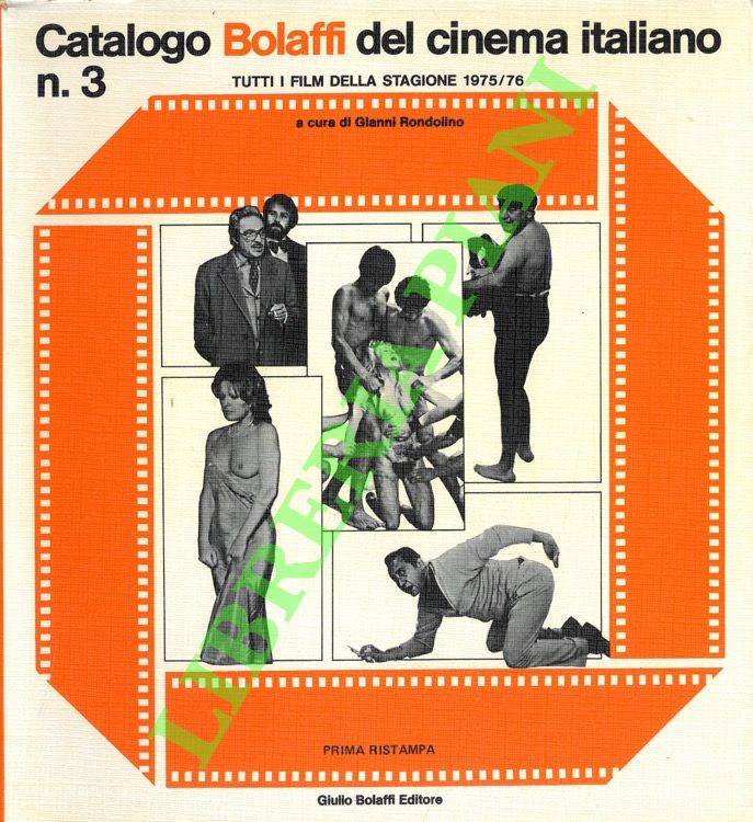 Catalogo Bolaffi del cinema italiano. N. 3. Tutti i film …