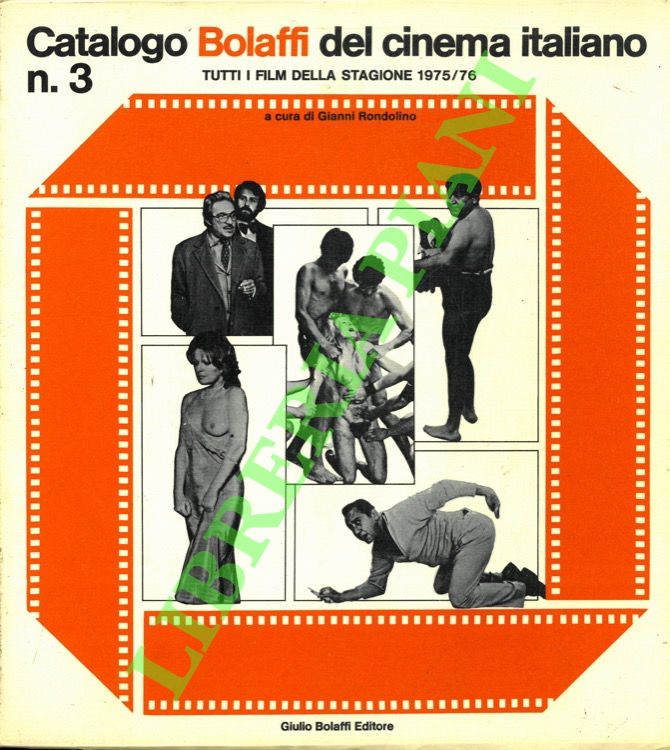 Catalogo Bolaffi del cinema italiano. N. 3. Tutti i film …