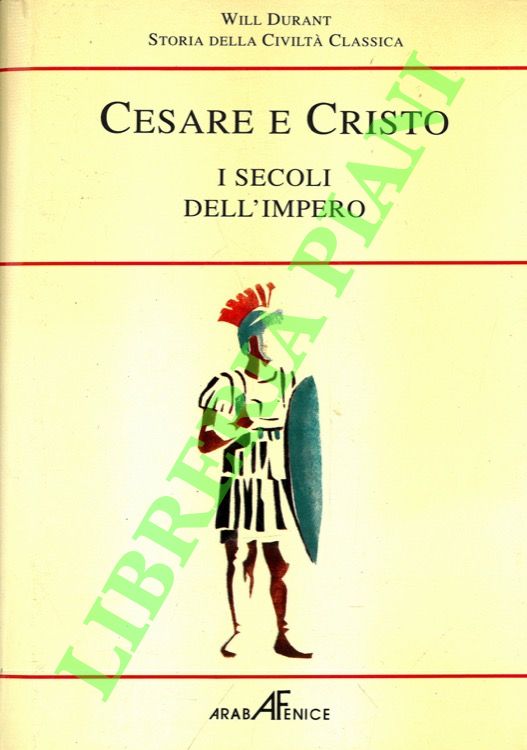 Cesare e Cristo. Tomo II: I secoli dell'Impero