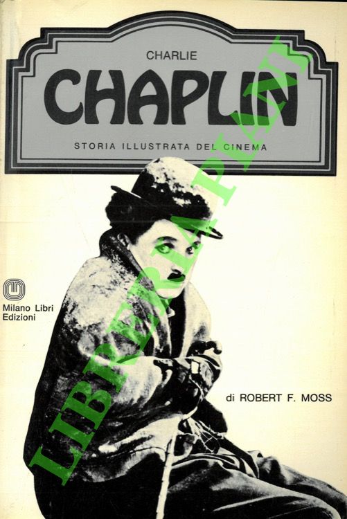 Charlie Chaplin.
