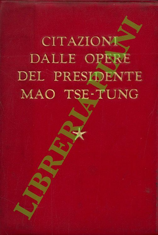 Citazioni dalle opere del Presidente Mao Tse-Tung. (Libretto rosso).