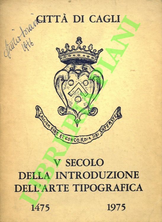 Città di Cagli. V secolo della introduzione dell'arte tipografica, 1475 …