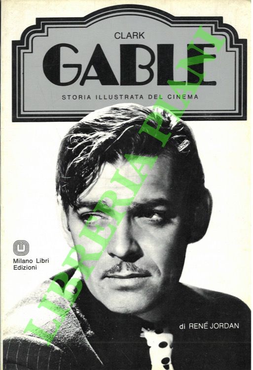 Clark Gable.