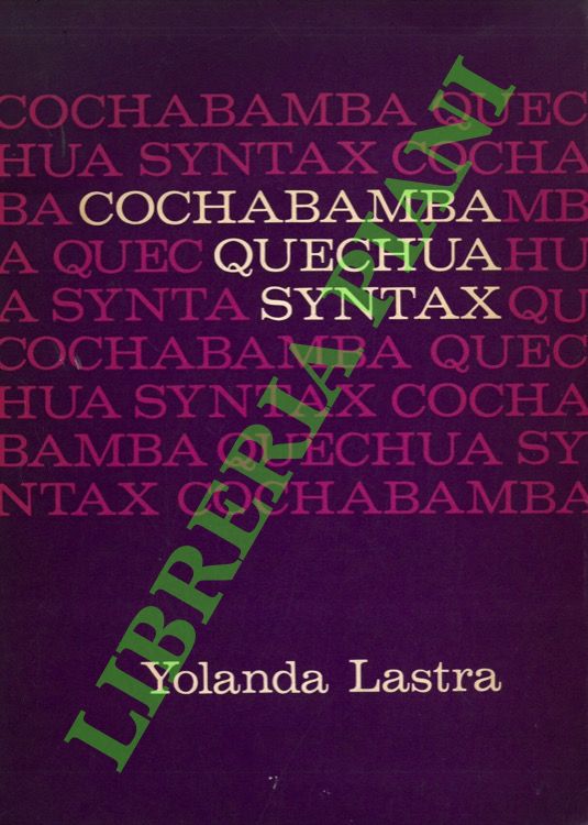 Cochabamba Quechua Syntax.