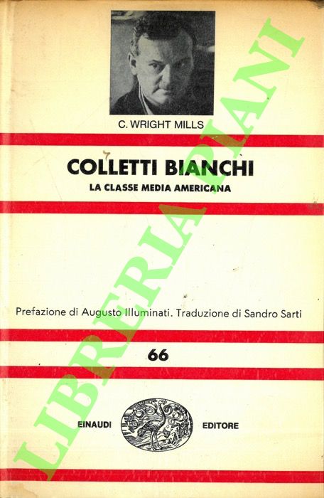 Colletti bianchi. La classe media americana.