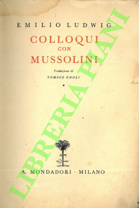 Colloqui con Mussolini.