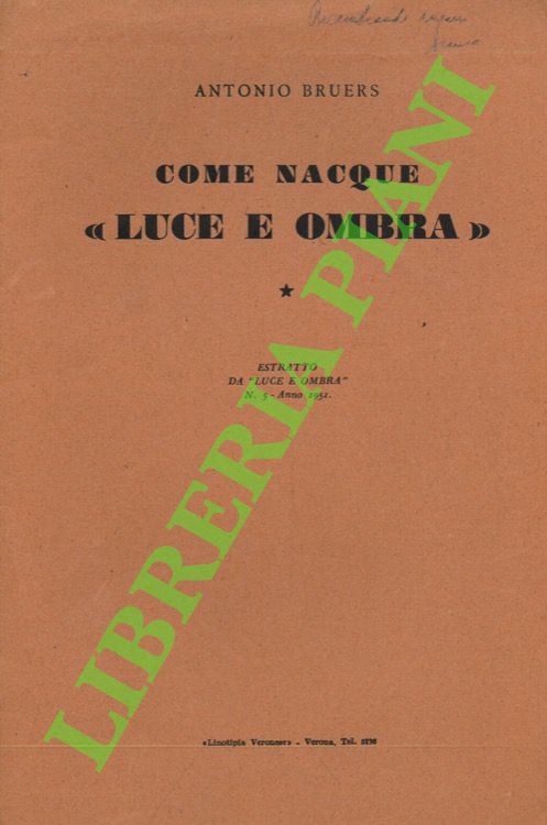 Come nacque “Luce e ombra”.