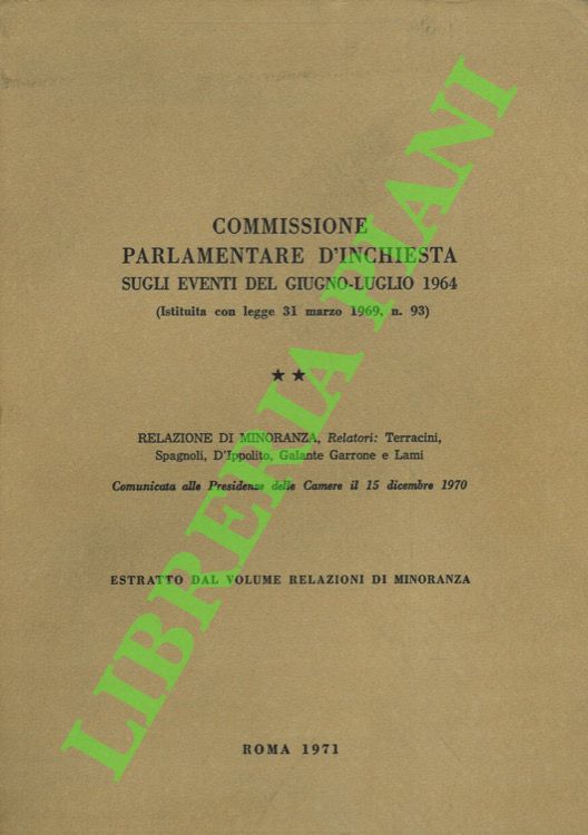 Commissione parlamentare d'inchiesta sugli eventi del giugno-luglio 1964 (Istituita con …