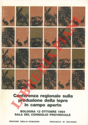 Conferenza regionale sulla produzione della lepre in campo aperto.