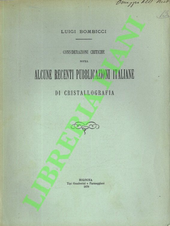 Considerazioni critiche sopra alcune pubblicazioni italiane di cristallografia.