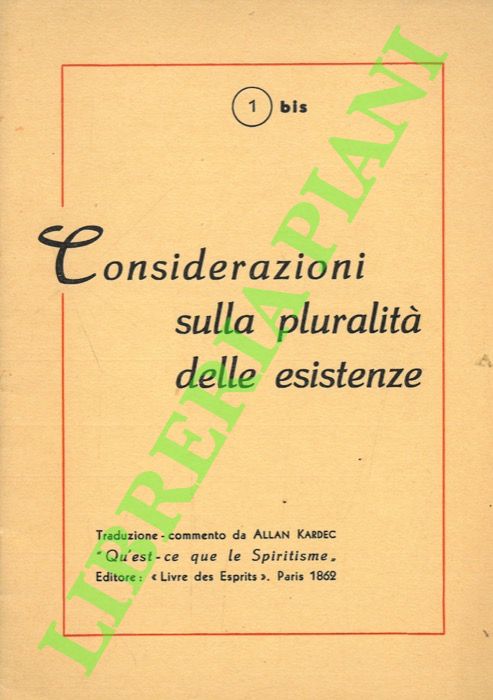 Considerazioni sulla pluralità delle esistenze.