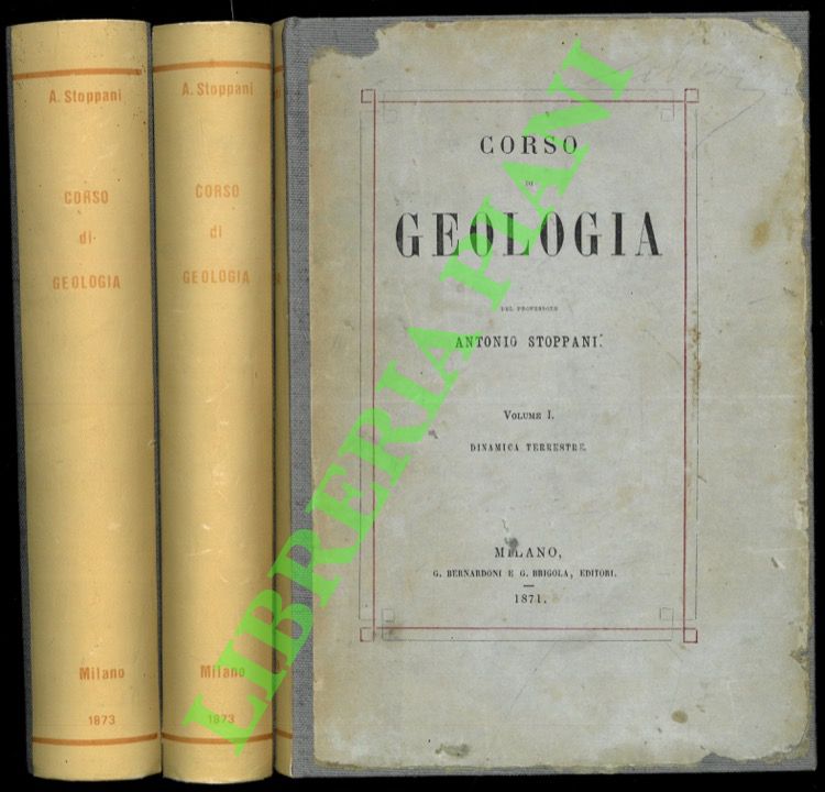 Corso di geologia. I. Dinamica terrestre. II: Geologia stratigrafica. III: …