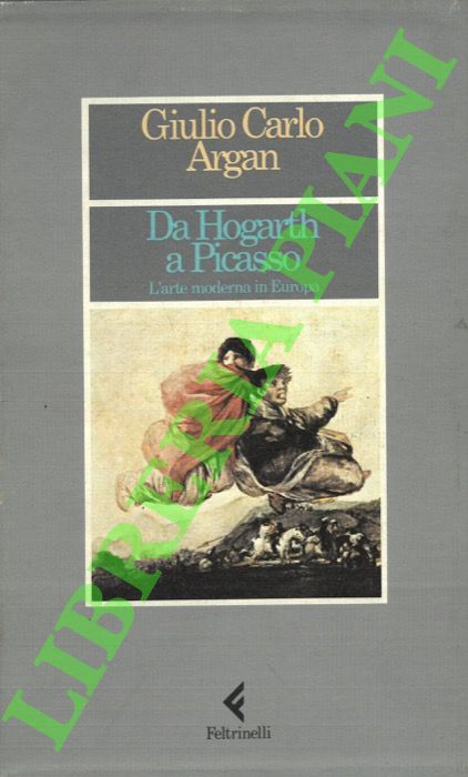Da Hogarth a Picasso. L'arte moderna in Europa.