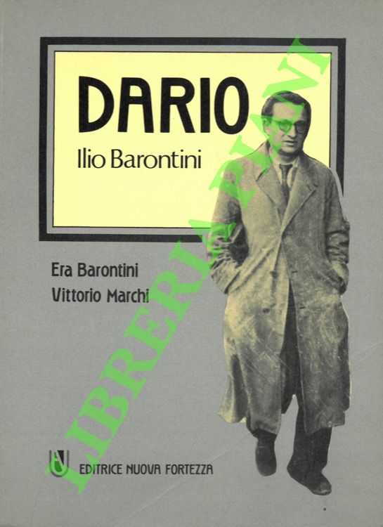 Dario. Ilio Barontini.