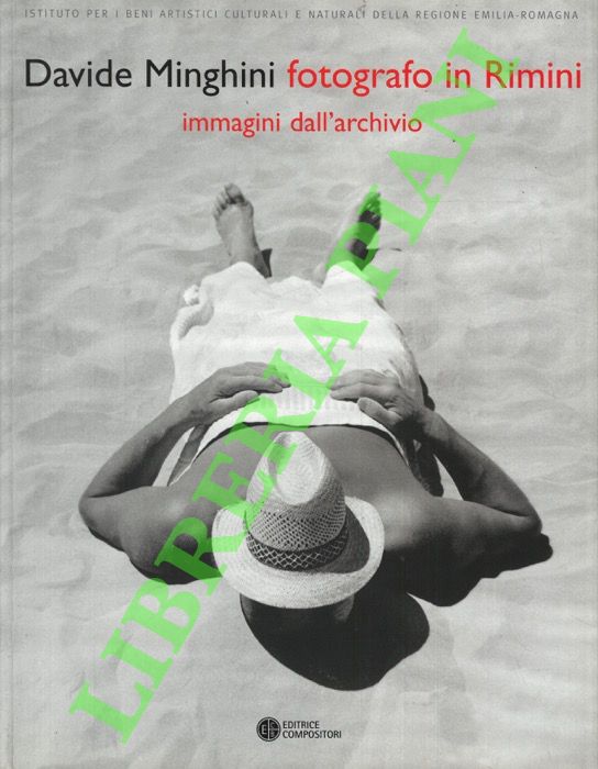 Davide Minghini. Fotografo in Rimini: immagini dall'archivio.
