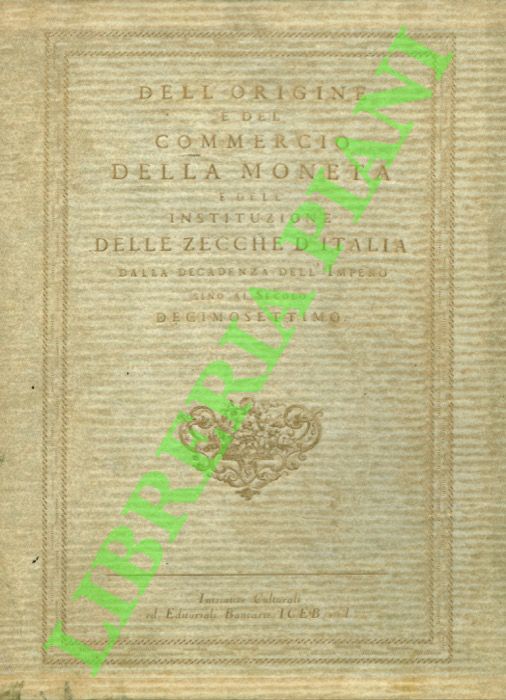 Delle monete in senso pratico, e morale. Ragionamento diviso in …