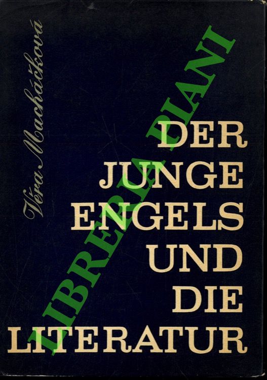 Der junge Engels und die Literatur (1838 . 1844).