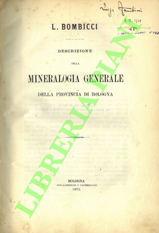 Descrizione della mineralogia generale della provincia di Bologna [Prima e …
