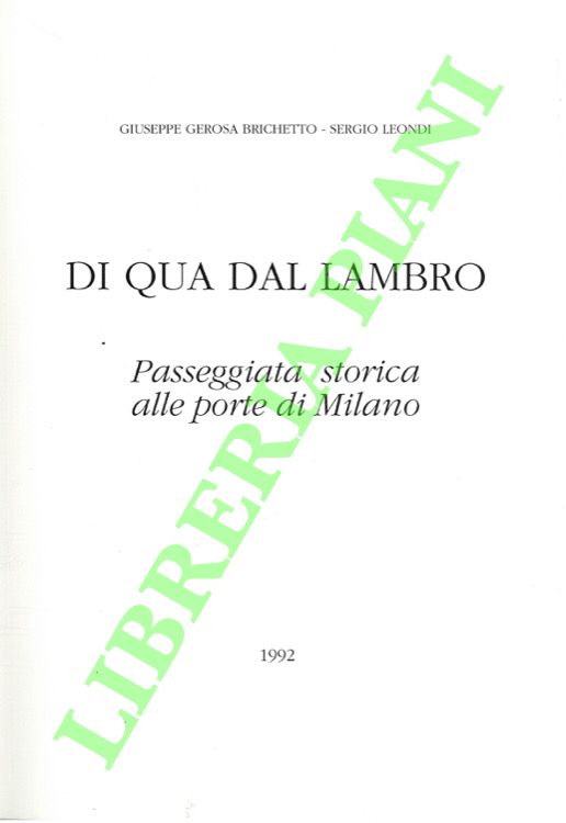 Di qua dal Lambro. Passeggiata storica alle porte di Milano.