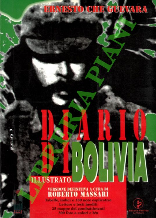 Diario di Bolivia. Illustrato e versione definitiva.
