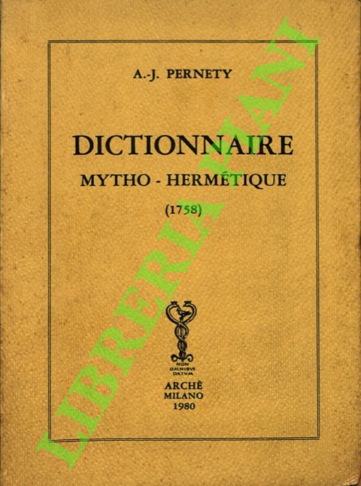 Dictionnaire Mytho-Hermétique.