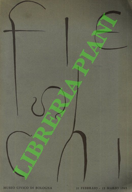 Dipinti di Giannetto Fieschi dal 1947 al 1964.