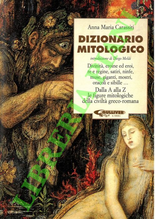 Dizionario mitologico. Dalla A alla Z le figure mitologiche della …