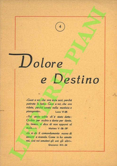 Dolore e destino.