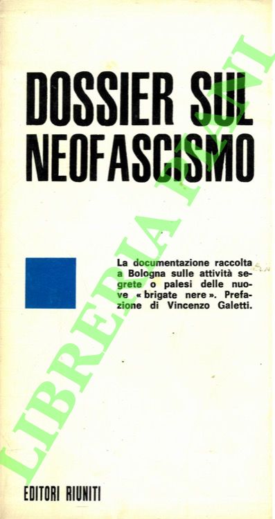 Dossier sul neofascismo.