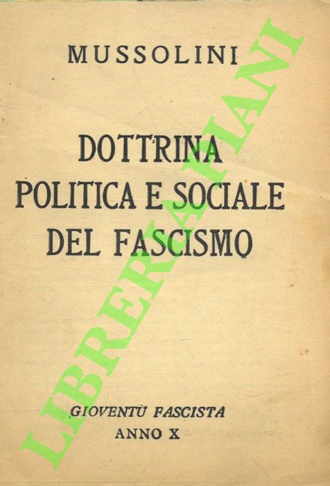 Dottrina politica sociale del fascismo.
