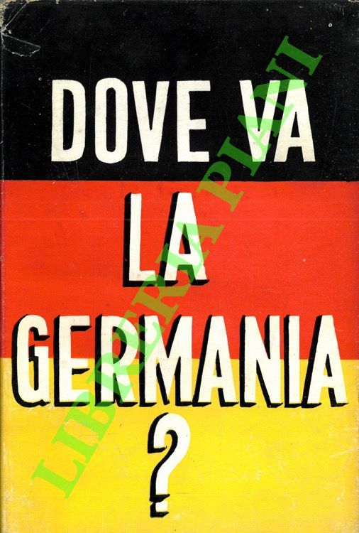 Dove va la Germania?