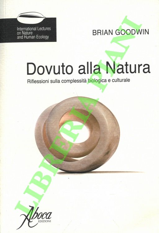 Dovuto alla Natura. Riflessioni sulla complessità biologica e culturale.