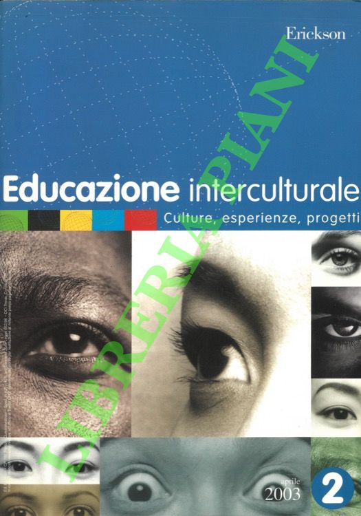 Educazione interculturale. Culture, esperienze, progetti.
