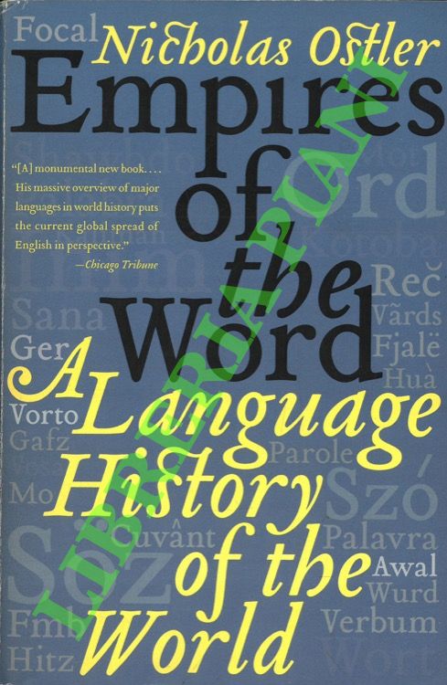 Empires of the World. A Language History of the World.