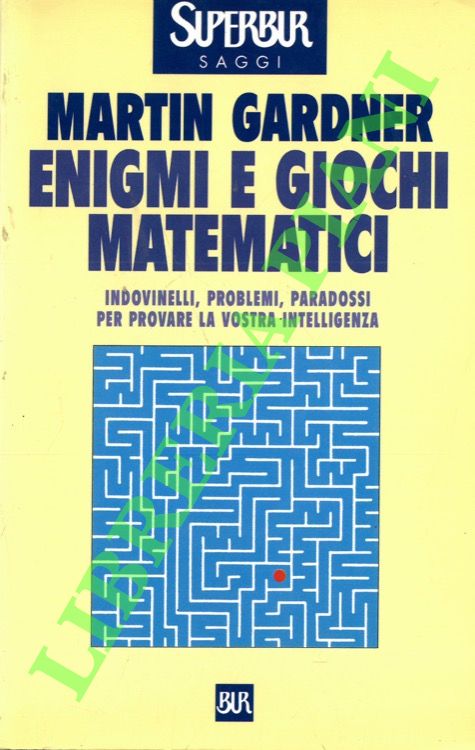Enigmi e giochi matematici.