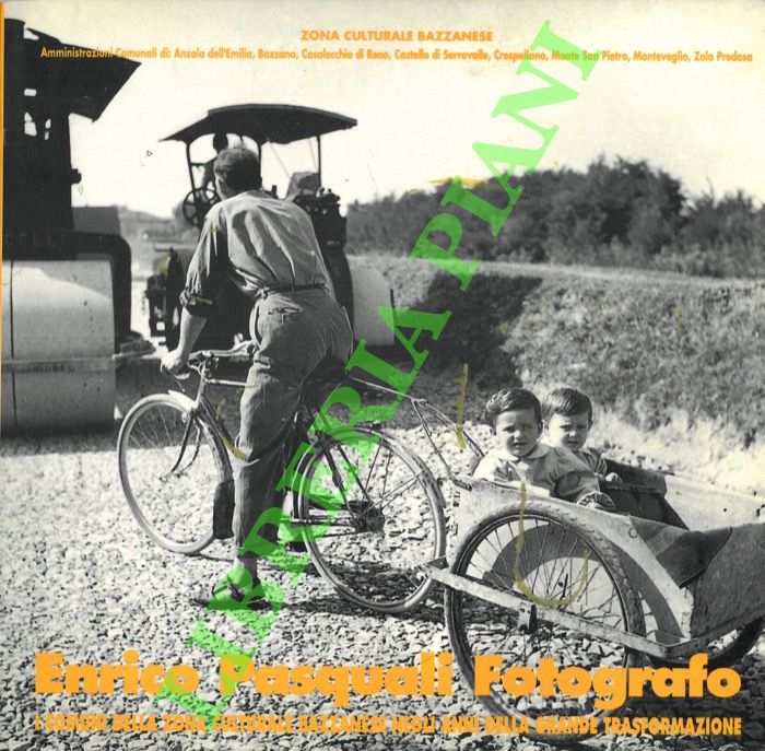 Enrico Pasquali fotografo. I comuni della zona culturale bazzanese negli …