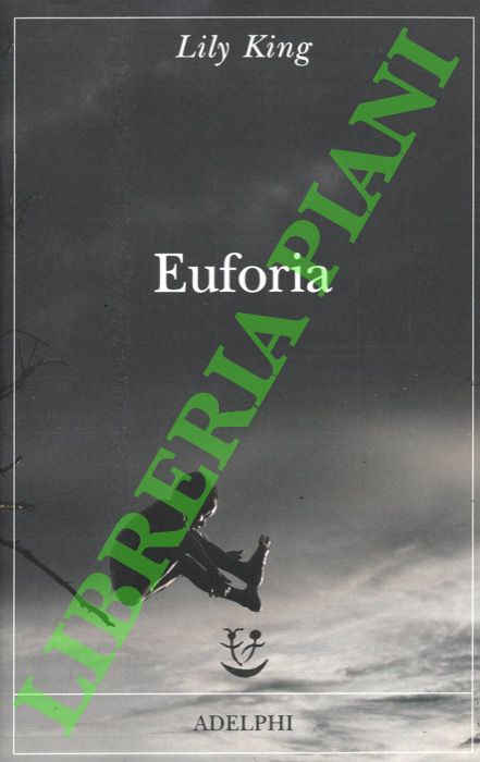 Euforia.