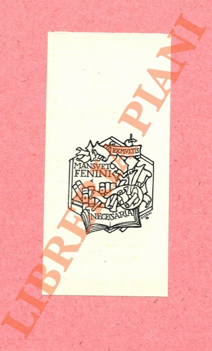 Ex libris Mansueto Fenini.
