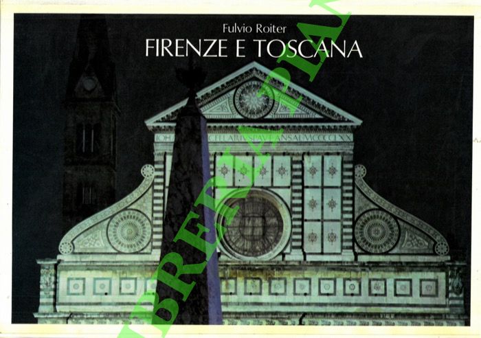 Firenze e Toscana.
